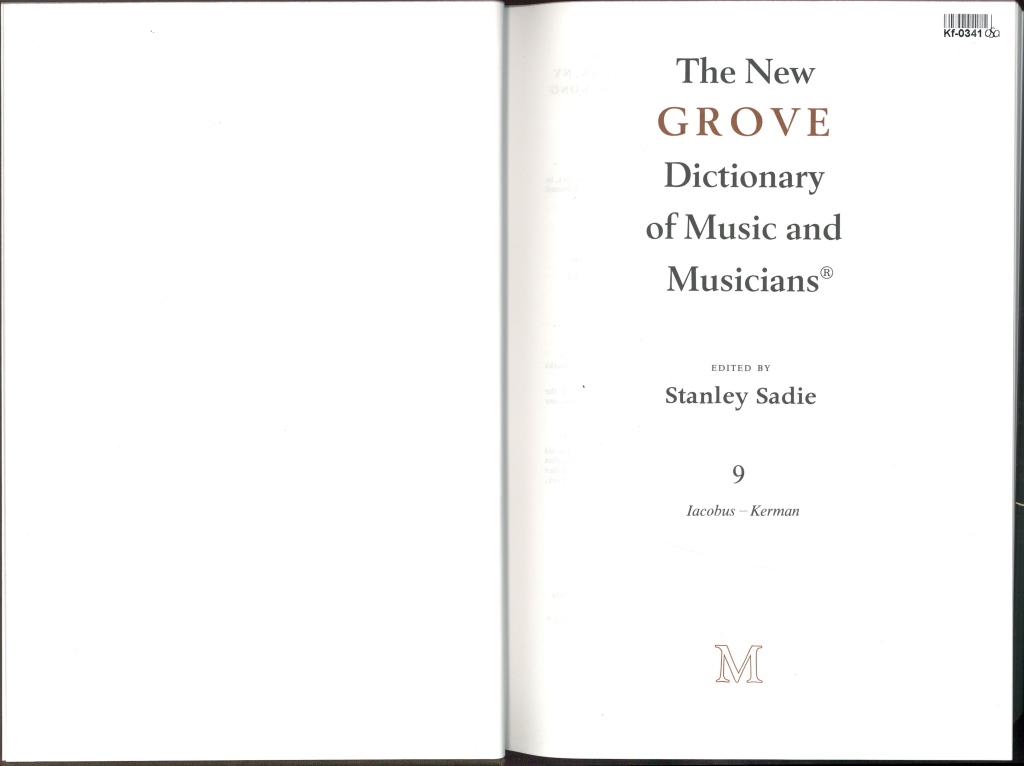 The New Grove Dictionary of Music and Musicians 9.