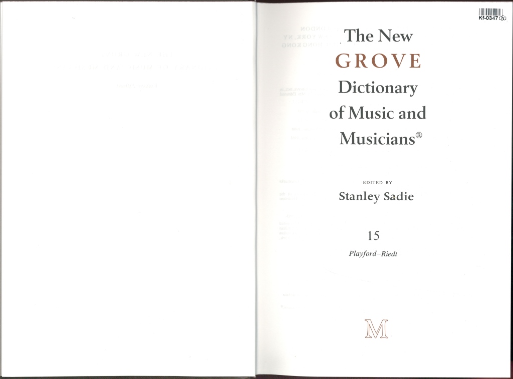 The New Grove Dictionary of Music and Musicians 15.