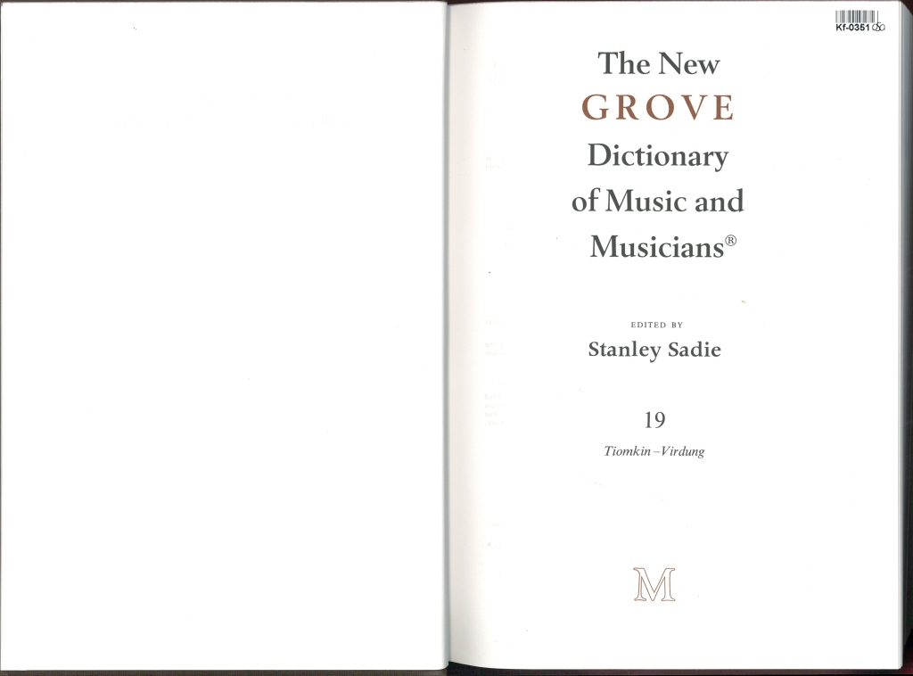 The New Grove Dictionary of Music and Musicians 19.