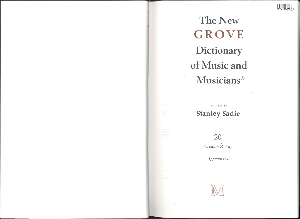 The New Grove Dictionary of Music and Musicians 20.
