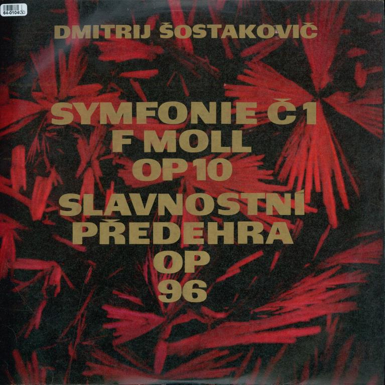 Dmitrij Šostakovič - Symfonie č.1, Slavnostní předehra