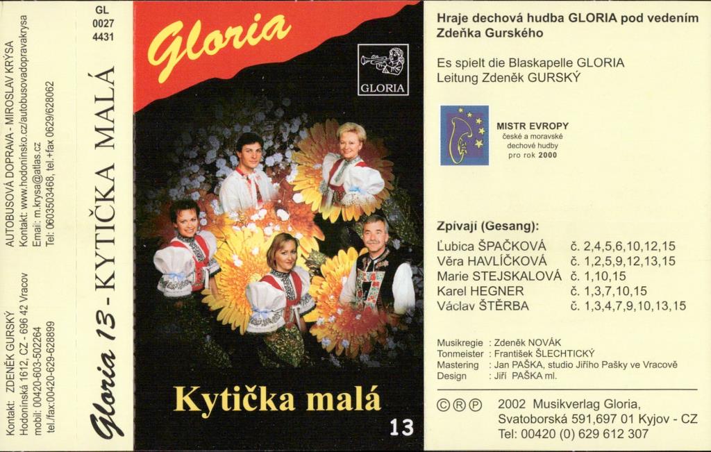 Gloria 13 - Kytička malá 13; 