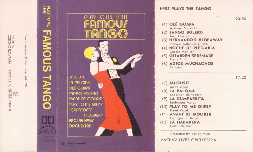 Play to me that famous tango; 