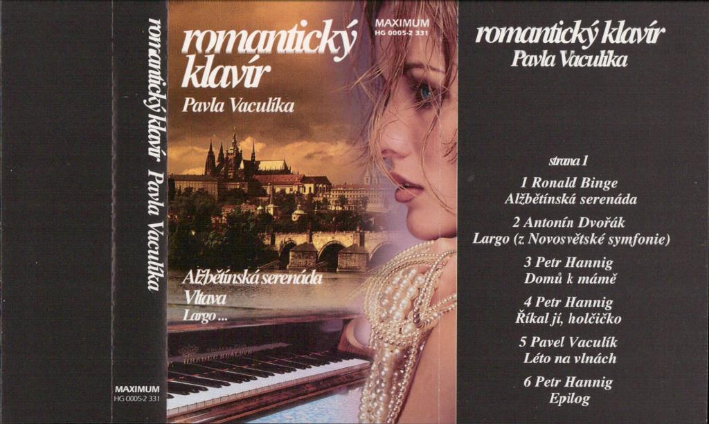 Romantický klavír Pavla Vaculíka; 