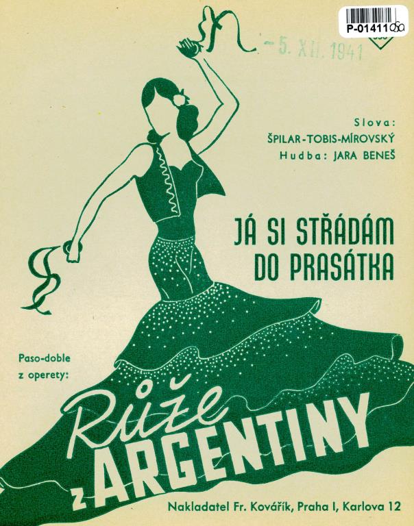 Růže z Argentiny - Já si střádám do prasátka