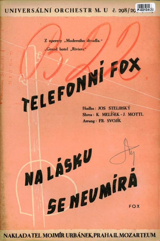 Universální orchestr M. U. č. 298/299 - Telefonní fox, Na lásku se neumírá