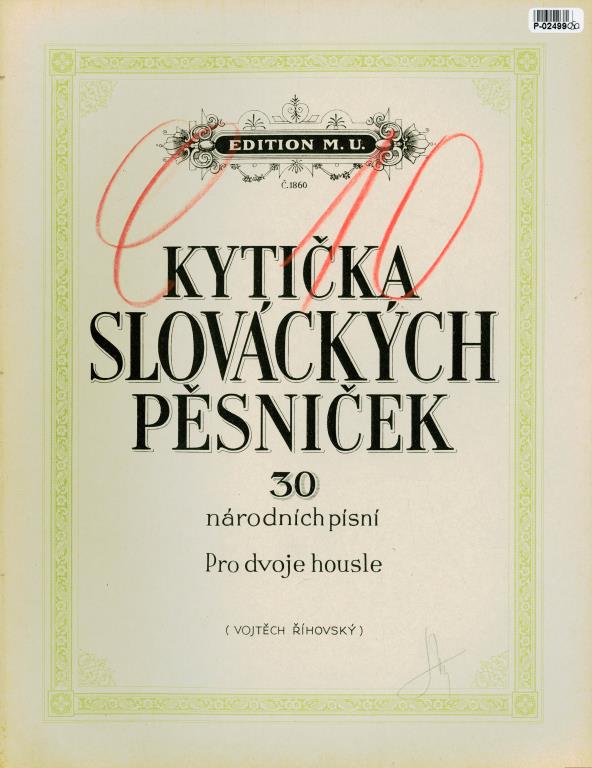 Edition M. U. č. 1860 - Kytička Slováckých pěsniček