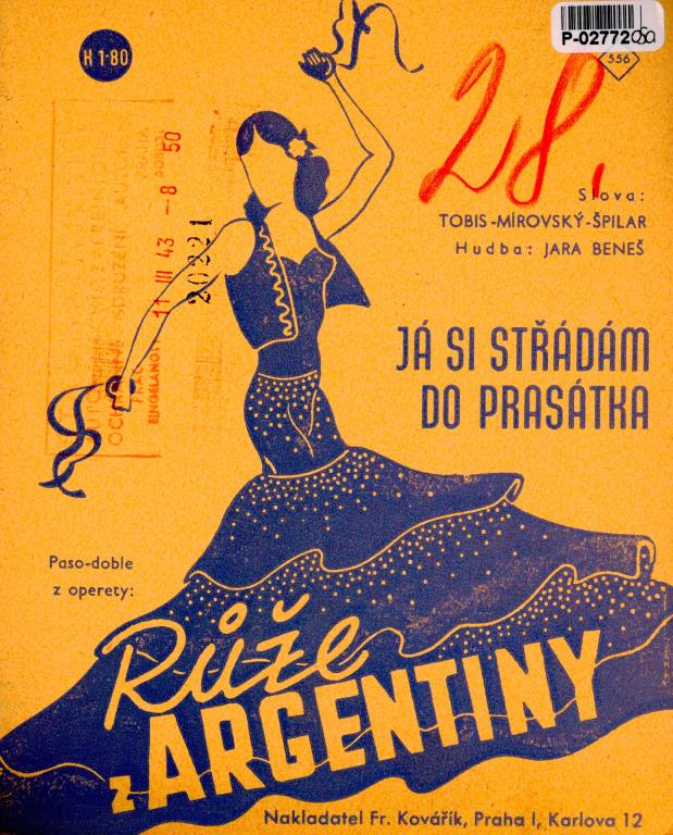 Růže z Argentiny - Já si střádám do prasátka