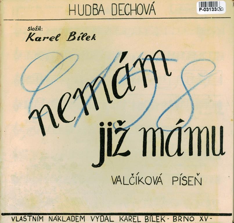 Hudba dechová - Nemám již mámu