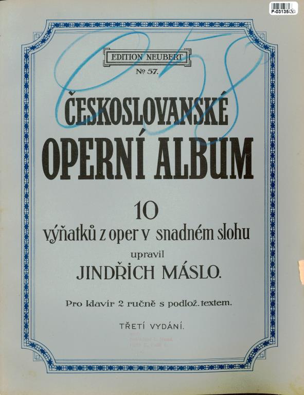 Edition Neubert 57 - Českoslovanské operní album