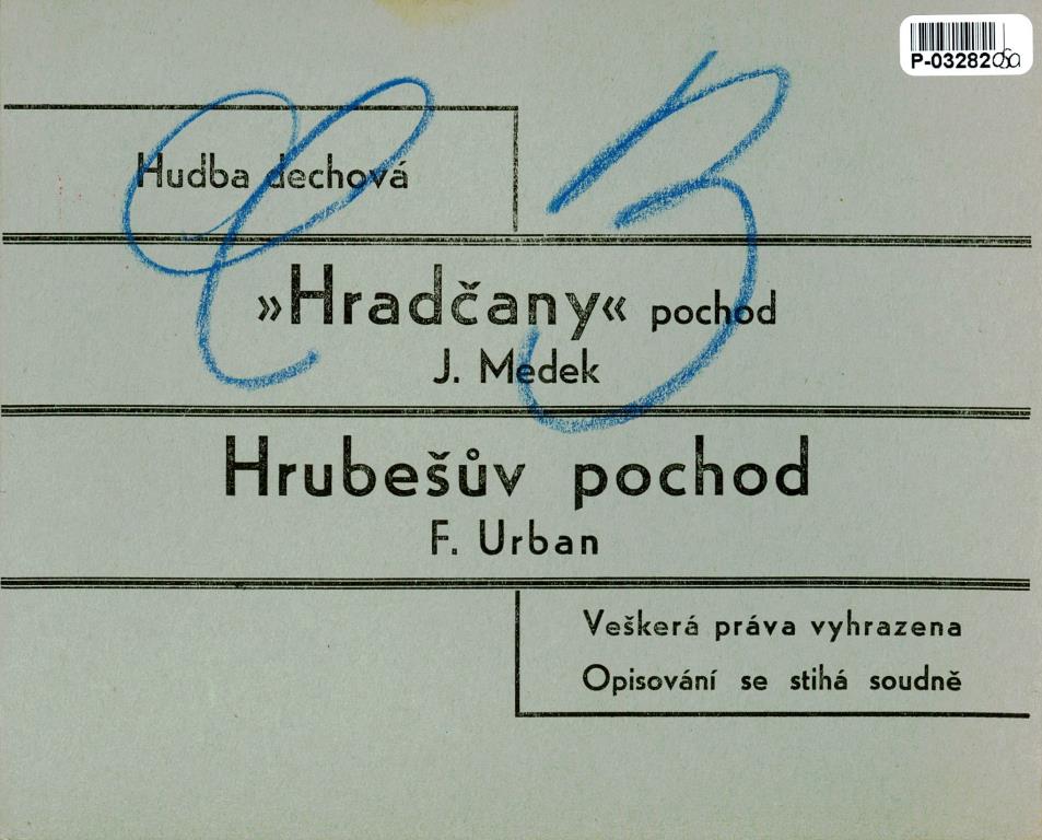 Hudba dechová - Hradčany, Hrubešův pochod