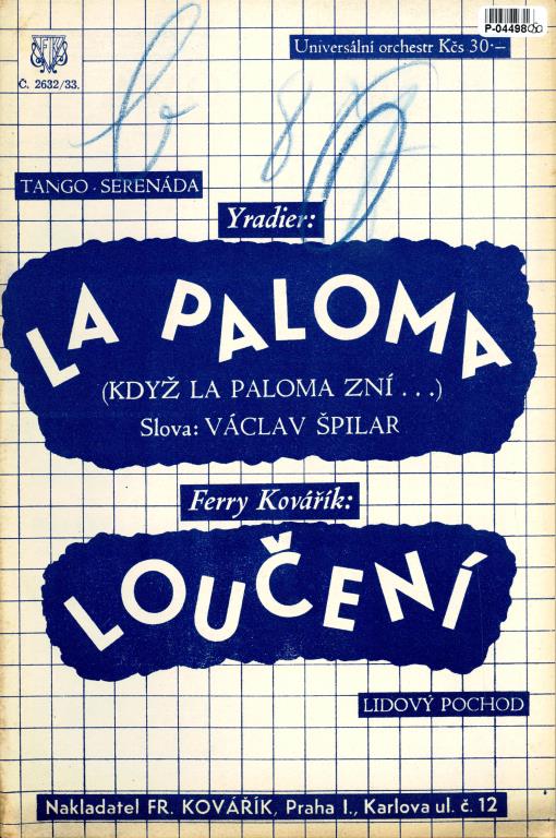 La Paloma, Loučení