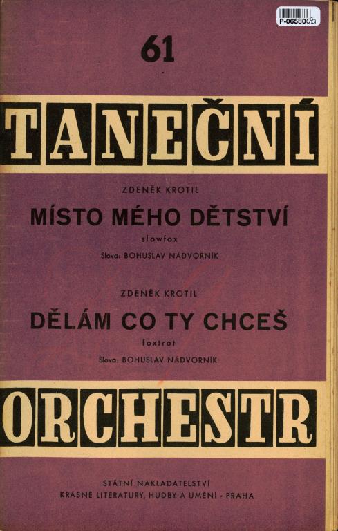 Taneční orchestr 61 - Místo mého dětství, Dělám co ty chceš