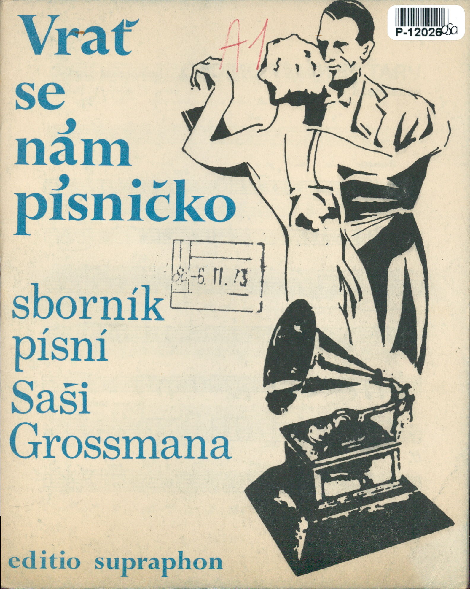 Vrať se nám písničko - Sborník písní Saši Grossmana