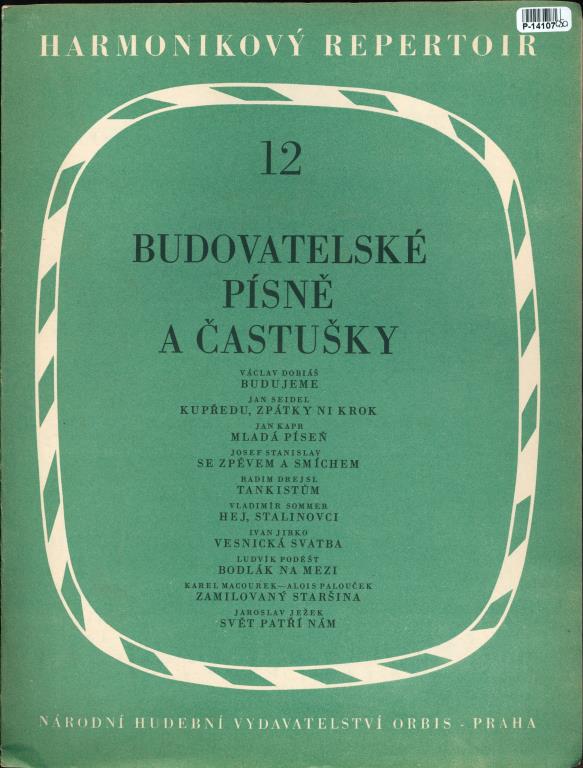 Harmonikový repertoár  12 - Budovatelské písně a častušky