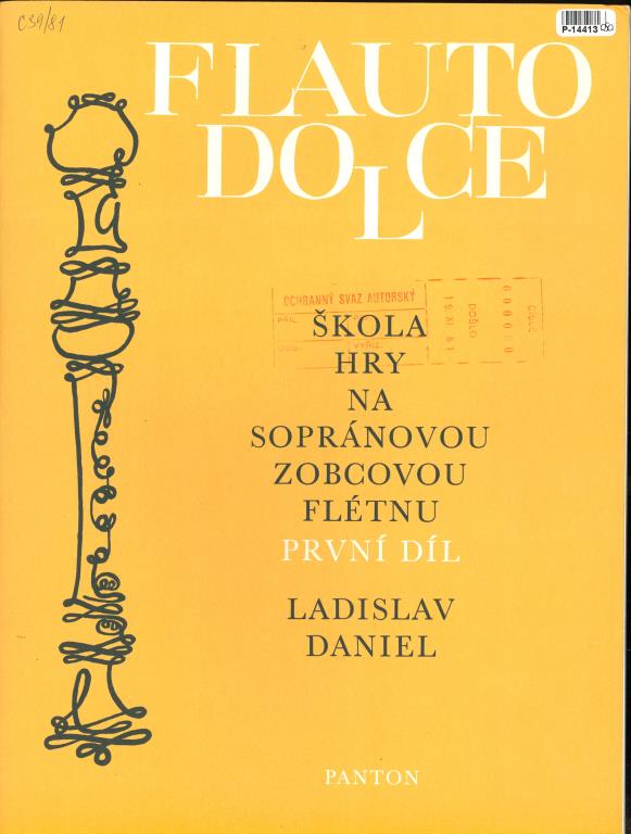 Flauto dolce - Škola hry na sopránovou zobcovou flétnu - l. díl