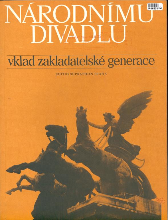 Národnímu divadlu - vklad zakladatelské generace