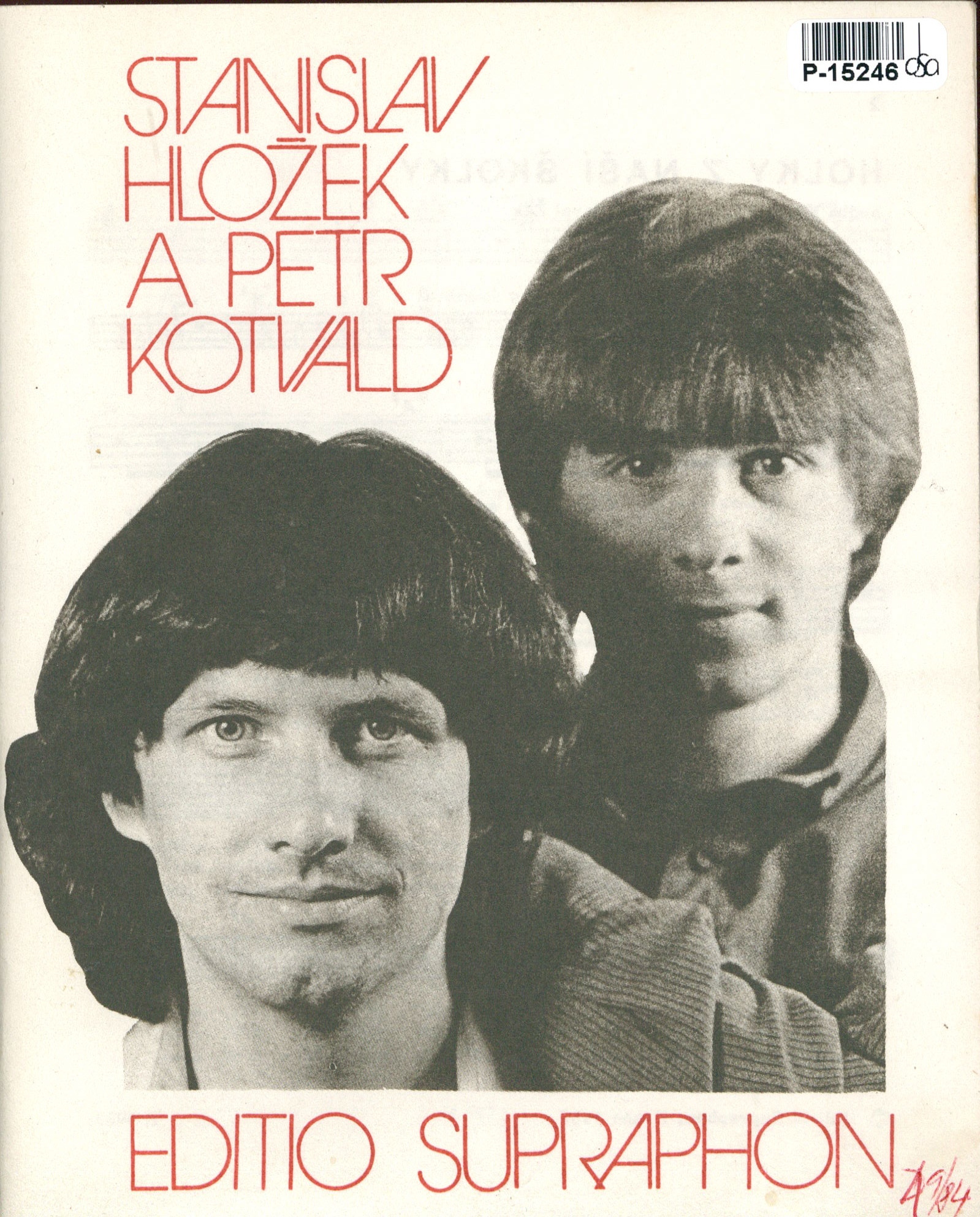 Stanislav Hložek a Petr Kotvald