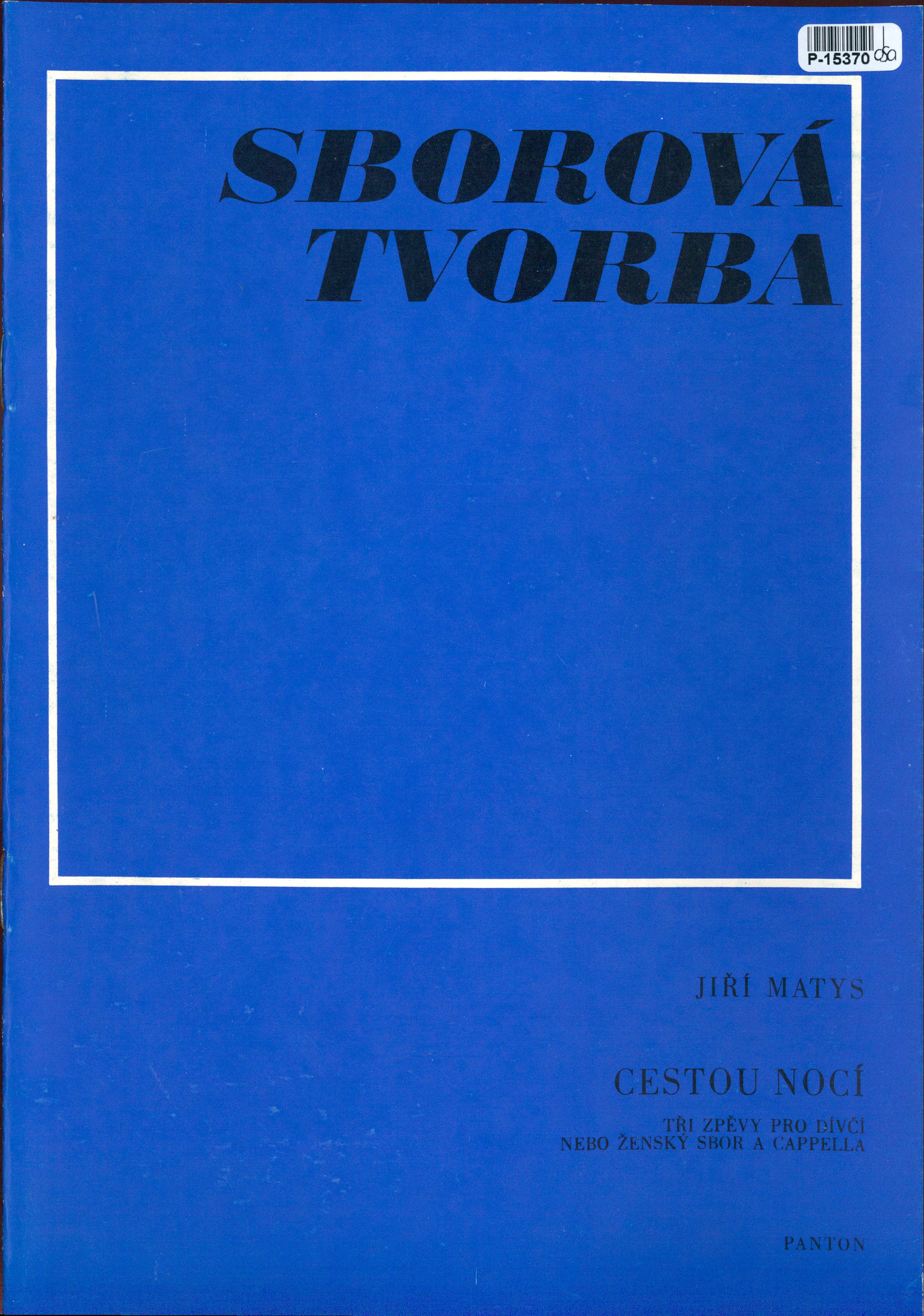 Sborová tvorba - Cestou nocí