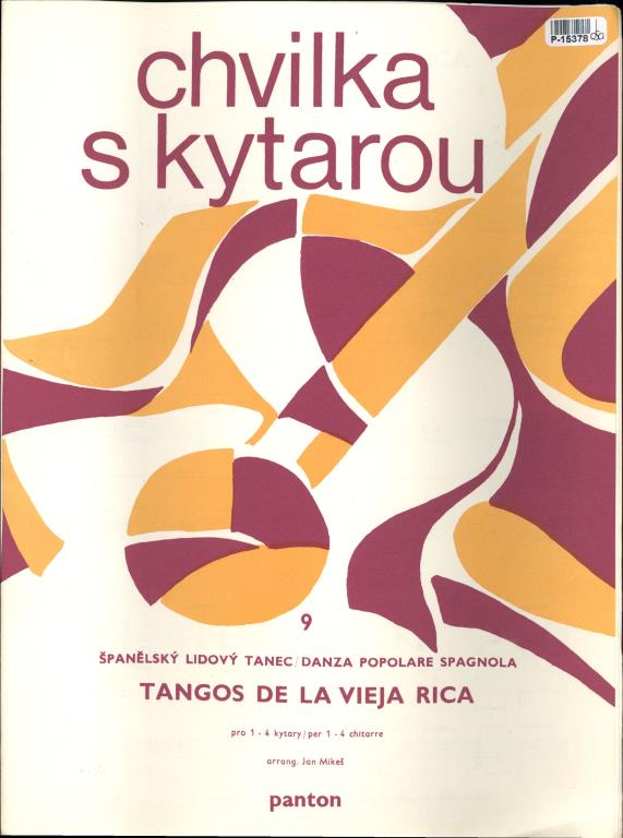 Chvilka s kytarou 9 - Tangos de la vieja rica