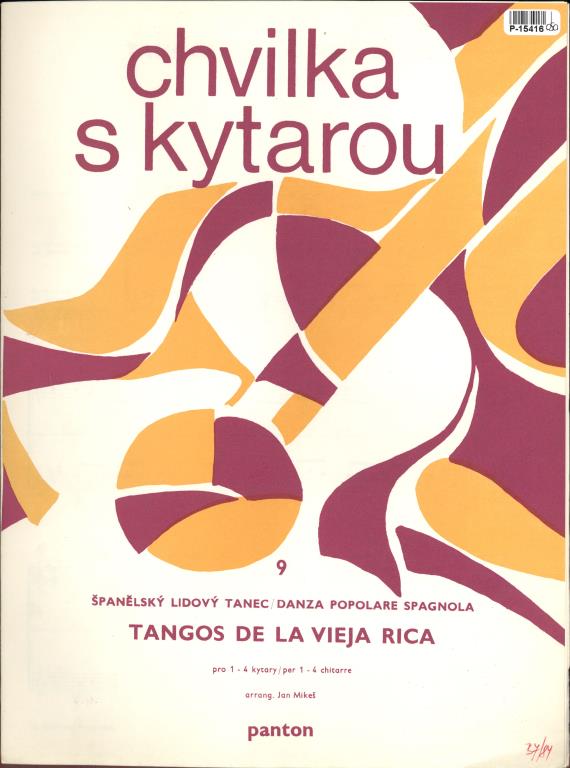 Chvilka s kytarou 9 - Tangos de la vieja rica