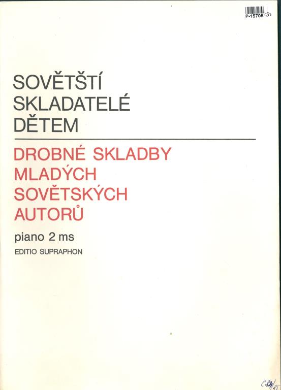 Sovětští skladatelé dětem - Drobné skladby mladých sovětských autorů