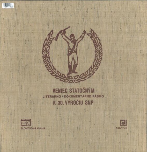 Veniec statočným - Literárno-dokumentárne pásmo k 30. výročiu SNP
