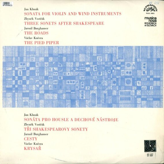 Jan Klusák - Sonata, Zbyněk Vostřák - Three sonets, Jarmil Burghauser - The roads, Václav Kučera - The pied piper