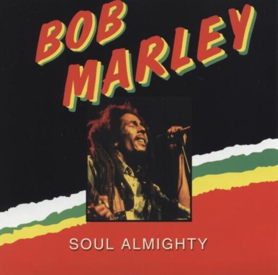 BOB MARLEY - SOUL ALMIGHTY