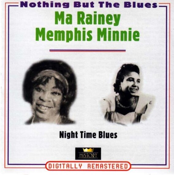 NOTHING BUT THE BLUES - MA RAINEY