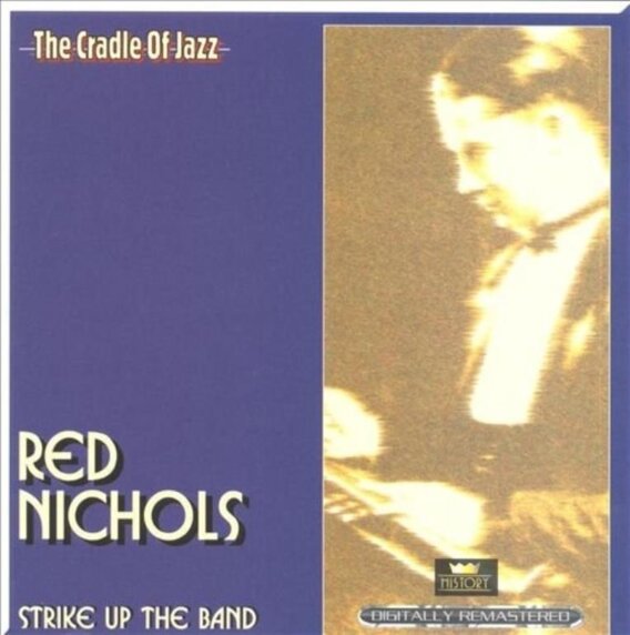 THE CRADLE OF JAZZ - RED NICHOLS