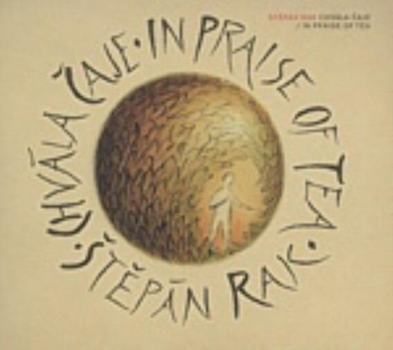 CHVÁLA ČAJE, ČAJE A VŮNĚ, PROLOG