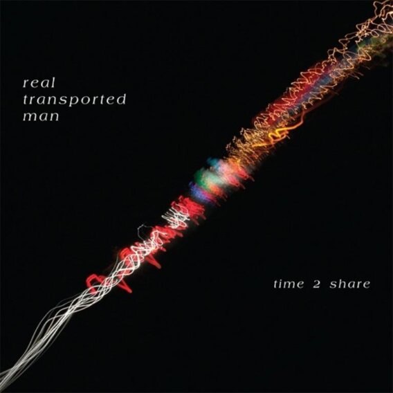 REAL TRANSPORTED MAN  -  TIME 2 SHARE