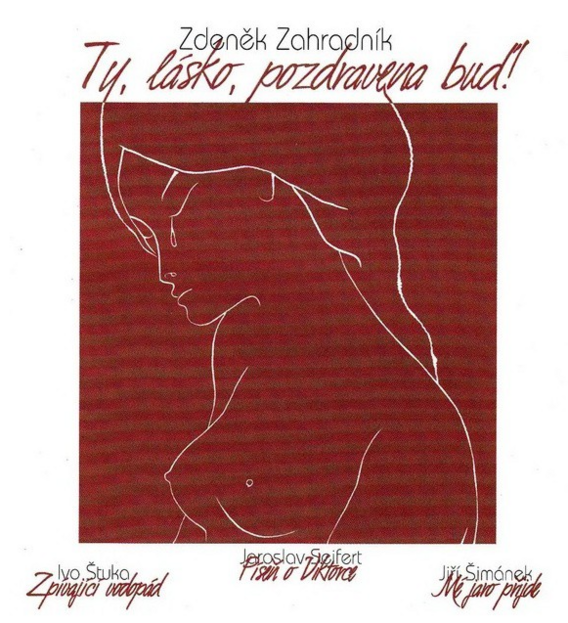 Ty, lásko, pozdravena buď!