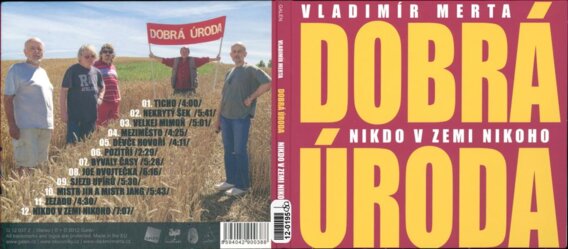 Dobrá úroda, Nikdo v zemi nikoho