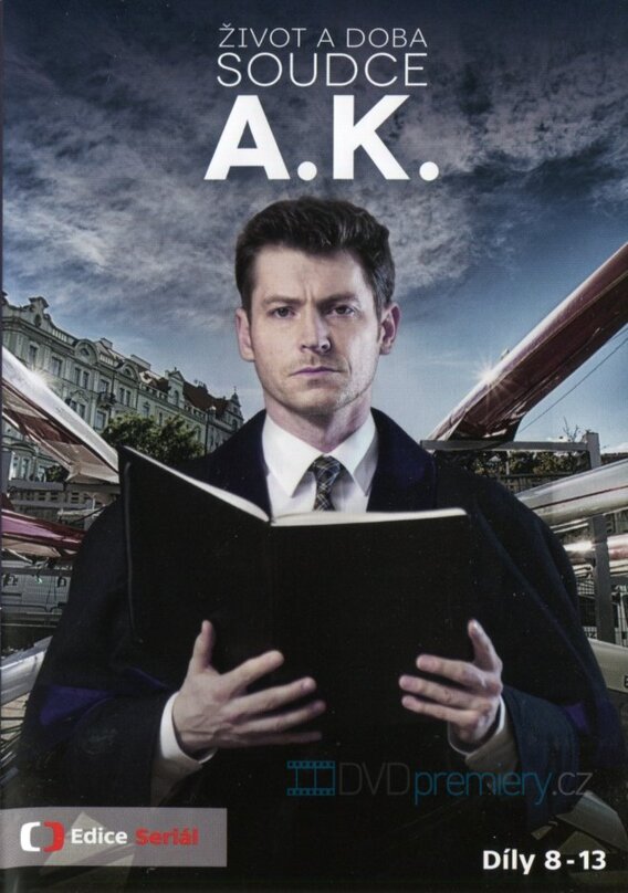 Život a doba soudce A.K. díly 8-13
