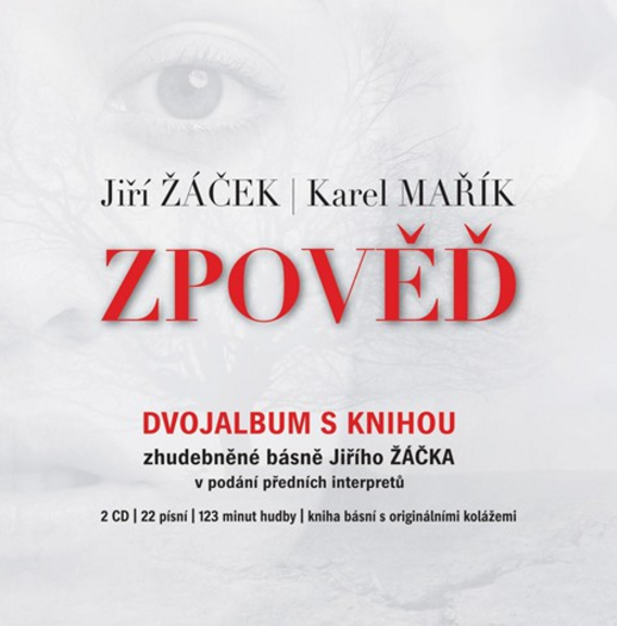 ZPOVĚĎ Dvojalbum zhudebněných básní Jiřího Žáčka