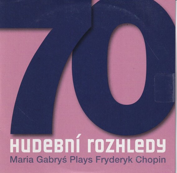 Hudební rozhledy – Maria Gabryś Plays Fryderyk Chopin