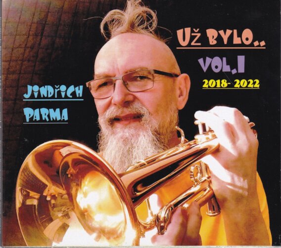 Už bylo.. Vol.1 2018-2022