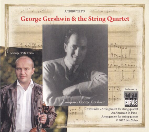 A Tribute to George Gershwin and the String Quartet