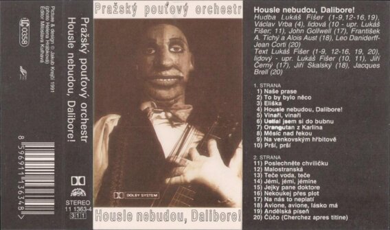 Housle nebudou, Dalibore!