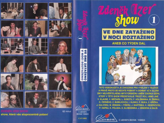 Zdeněk Izer Show 1 – Ve dne zataženo, v noci roztaženo