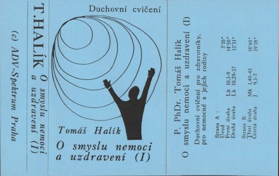 Duchovní cvičení - O smyslu nemoci a uzdravení (I)