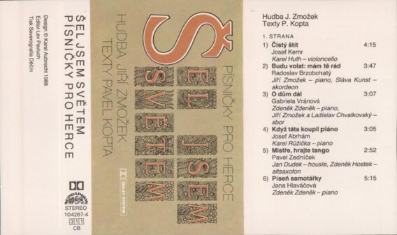 Šel jsem světem, Písničky pro herce