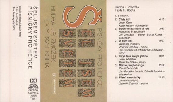 Šel jsem světem, Písničky pro herce