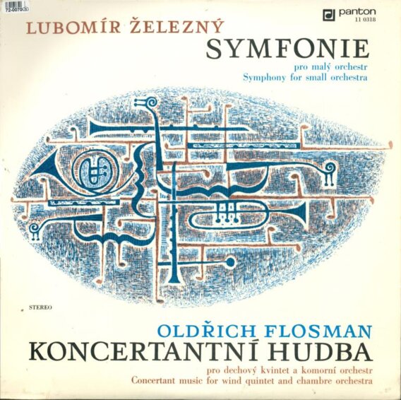 Lubomír Železný - Symfonie, Oldřich Flosman - Koncertantní hudba
