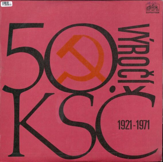 50. výročí KSČ 1921 - 1971