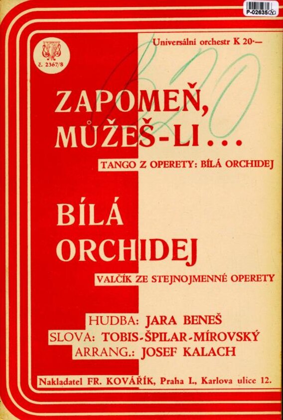 Universální orchestr č. 2367/8 - Zapomeň, můžeš-li... - Bílá orchidej