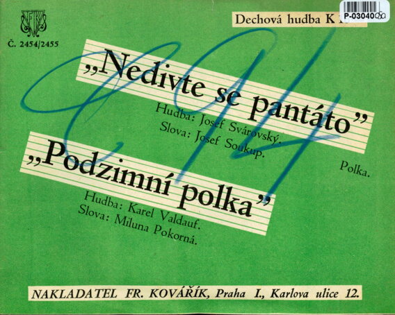 Dechová hudba č.2454/2455 - Nedivte se pantáto, Podzimní polka