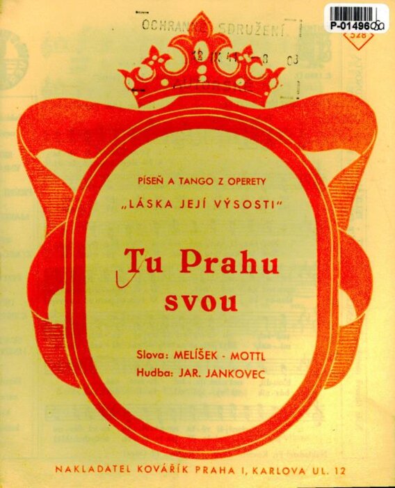 Tu Prahu svou - Láska její výsosti
